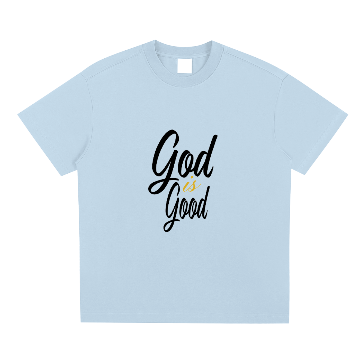 God Is Good! T-Shirt