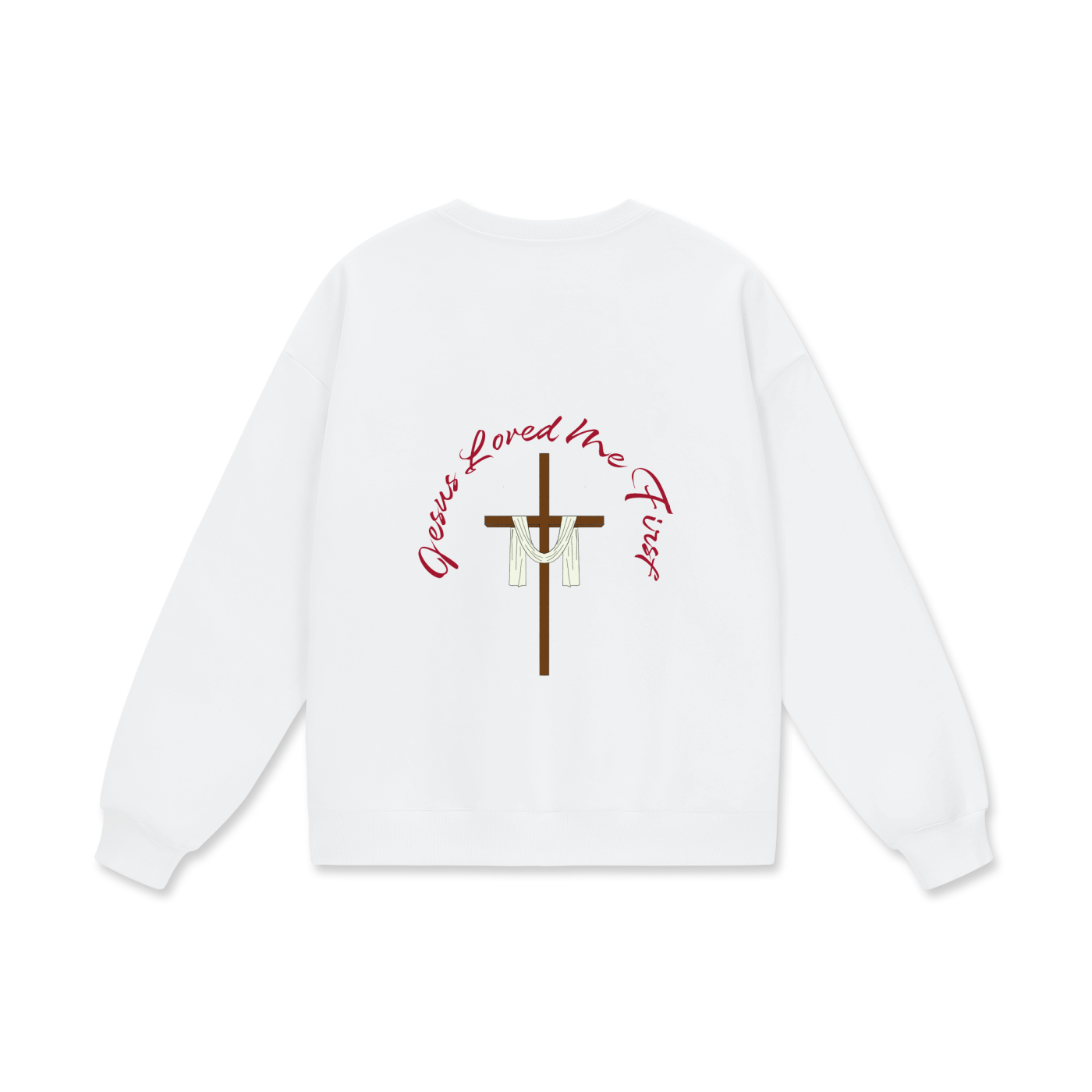 Christ Loved Me First – Sweatshirt